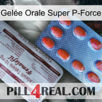 Gelée Orale Super P-Force 36